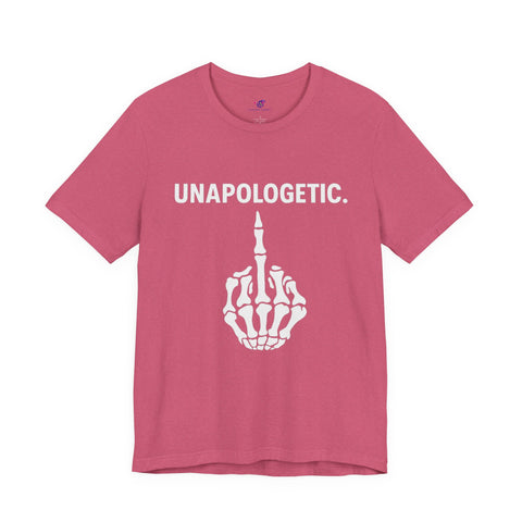 Unapologetic Skeleton Graphic Tee | Trendy Unisex Shirt for Bold Statements, Casual Wear, Gift for Friends, Halloween, Statement Apparel