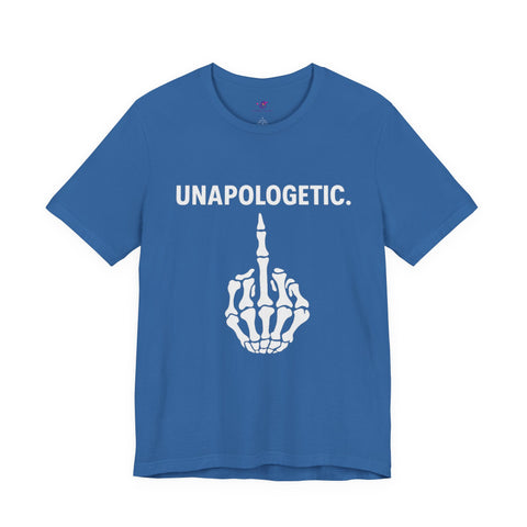 Unapologetic Skeleton Graphic Tee | Trendy Unisex Shirt for Bold Statements, Casual Wear, Gift for Friends, Halloween, Statement Apparel