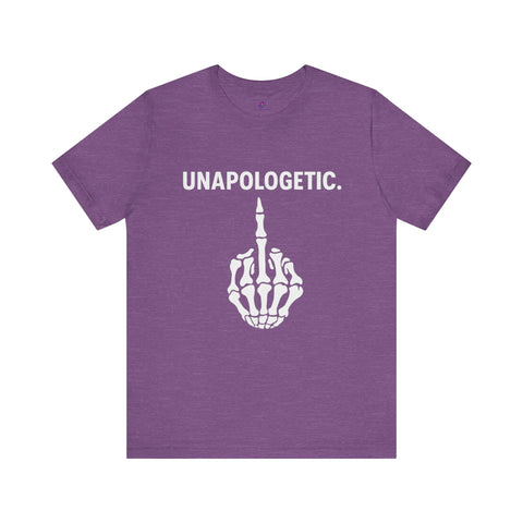 Unapologetic Skeleton Graphic Tee | Trendy Unisex Shirt for Bold Statements, Casual Wear, Gift for Friends, Halloween, Statement Apparel