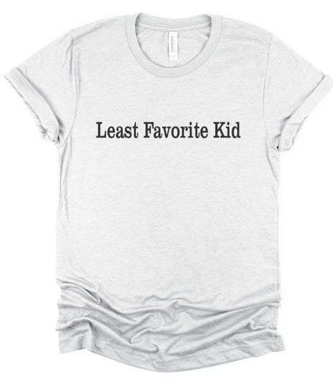 Least Favorite Kid Short Sleeve Graphic Tee on a soft gray shirt, perfect for parents with a sense of humor.