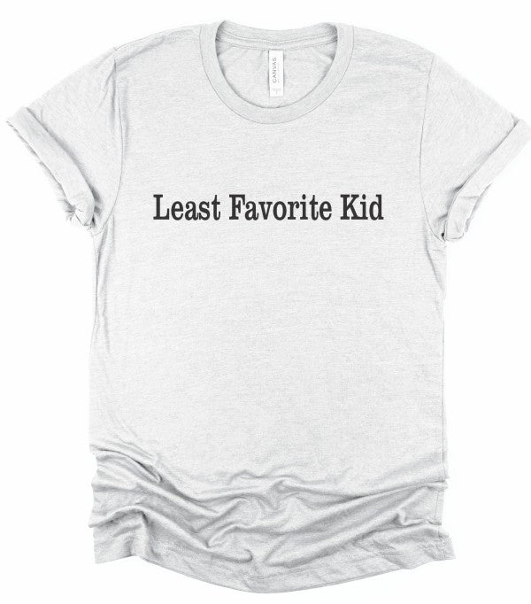 Least Favorite Kid Short Sleeve Graphic Tee on a soft gray shirt, perfect for parents with a sense of humor.
