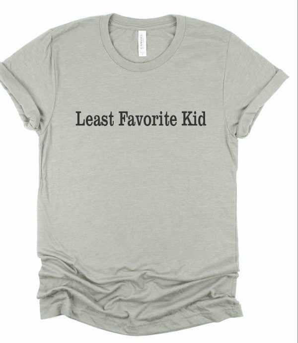 Least Favorite Kid Short Sleeve Graphic Tee in soft grey fabric with bold black text.