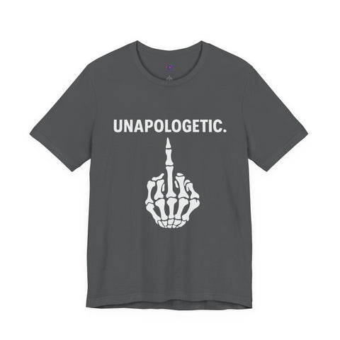 Unapologetic Skeleton Graphic Tee | Trendy Unisex Shirt for Bold Statements, Casual Wear, Gift for Friends, Halloween, Statement Apparel