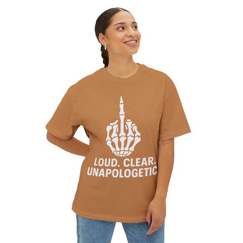 Unisex Oversized Graphic Tee - Loud, Clear, Unapologetic, Casual Wear, Street Style, Gift for Him/Her, Lounge Tee, Perfect for Festivals