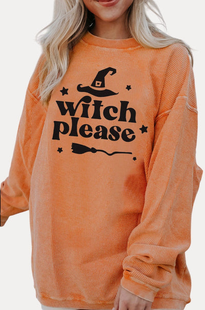 “Witch Please” Halloween Graphic Pullover Sweatshirt