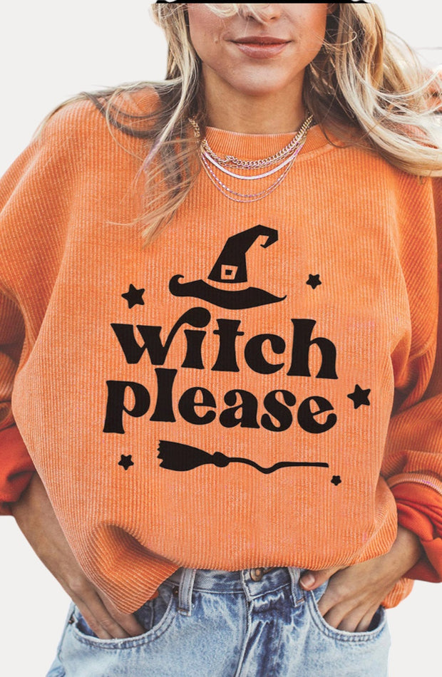 “Witch Please” Halloween Graphic Pullover Sweatshirt
